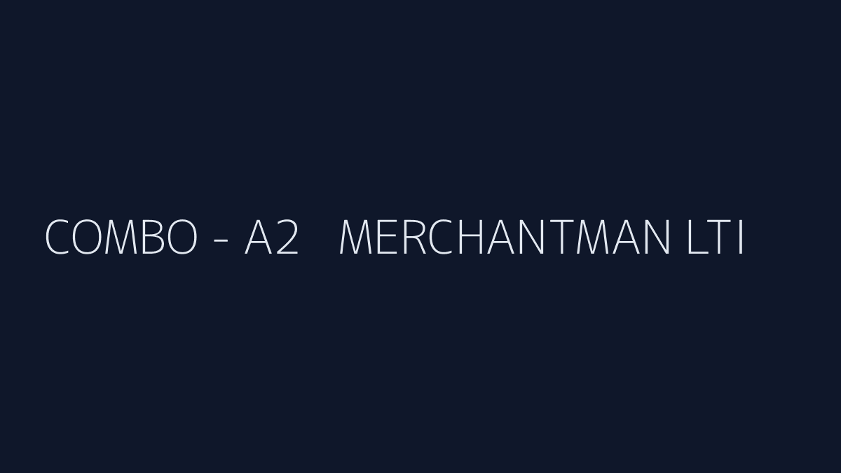 Combo - A2 Hercules + Merchantman (LTI)